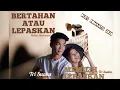 Download Lagu NABILA MAHARANI FT. TRI SUAKA || BERTAHAN ATAU LEPASKAN DAN MEMILIH LEPASKAN || DUET ROMANTIS 2020