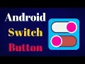 android switch button example