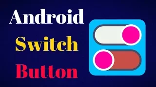 android switch button example