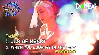 Download Dj Jar Of Heart X Dj When You Look Me In The Eyes ( Breakbeat 2023 ) MP3