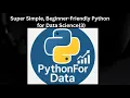 Super Simple Beginner-Friendly Python for Data Science part 3