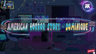 Download FULL BASS New!!! - American Horror Story - Dominique (IPUL MOKODOMPIS REMIX) MP3