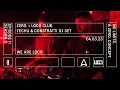 Download Lagu Techu b2b Constratti dj set | ZERO. x LOCO club