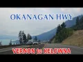 Canada s Lake Country Scenic Drive VERNON to KELOWNA BC HWY 97 - August 2 2026
