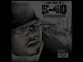 E-40 - Captain Save a Hoe