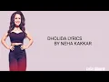 Dholida lyrics | Loveratri | Ayush sharma | Neha kakkar, Udit N | Dholida full song lyrics