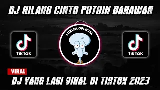 dj hilang cinto putuih bakawan full bass dj minang viral tiktok 2023 luxica remix official