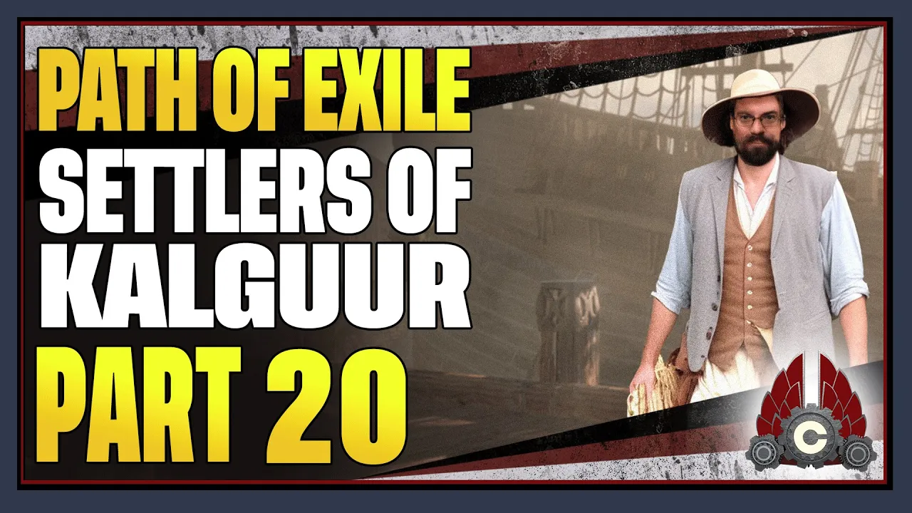 CohhCarnage Plays Path Of Exile: Settlers Of Kalguur - Episode 20
