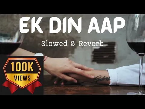 Download MP3 Ek Din Aap Yun Humko Mil Jayenge | Alka Yagnik & Kumar Sanu | Slowed & Reverb | #viral #trending