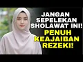Download Lagu SHOLAWAT JIBRIL PENARIK REZEKI PALING MUSTAJAB,SHOLAWAT NABI MUHAMMAD SAW MERDU, PELUNAS HUTANG