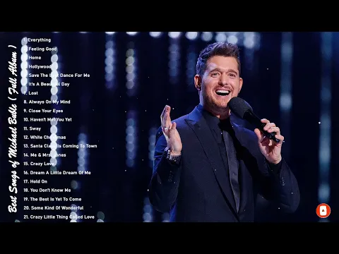 Download MP3 Best Songs Of Michael Buble - Michael Buble Greatest Hits Full Album 2023