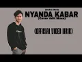 Andre Xola - NYANDA KABAR - (Cover Adit Musa) - OFFICIAL VIDEO LIRIK