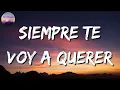 ♪♪ Calibre 50 - Siempre Te Voy A Querer || Calibre 50, Luis R Conriquez (Letras\Lyrics)