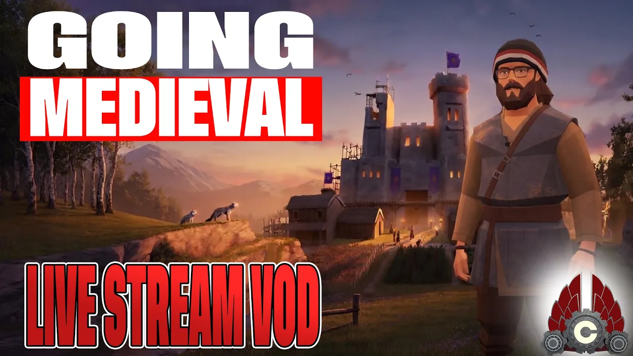 Going Medieval | March 19th