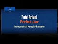 Putri Ariani - Perfect Liar (KARAOKE INSTRUMENTAL REMAKE)