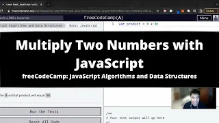 Multiply Two Numbers with JavaScript Basic JavaScript freeCodeCamp tutorial