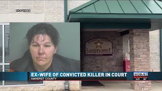 Ex-Wife of Convicted Killer in Court