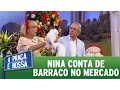 Download Lagu A Praça é Nossa (08/12/16) - Nina conta de barraco no mercado