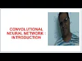 Introduction to Convolutional Neural Network CNN Computer vision Deep Learning Part 1