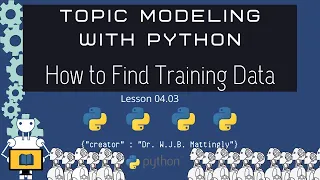 How to Cultivate Good Datasets for Text Classification Topic Modeling in Python for DH 04 03