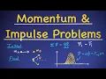 Momentum and Impulse Physics Problems