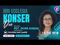 Download Lagu WBI Ecclesia Konser Doa | Pdt. Dora Kansil