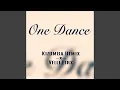 Download Lagu One Dance (Kizomba Remix)
