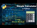 Building a Simple Calculator with Python - in just 3 lines Beginner s Guide