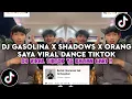 Download Lagu DJ BREAKBEAT GASOLINA X SHADOWS X ORANG SAYA VIRAL  - DJ VIRAL TIKTOK TERBARU YANG KALIAN CARI CARI