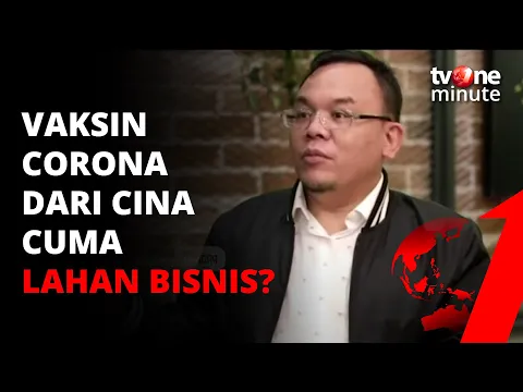 Vaksin Buatan Cina  Indonesia Jadi Kelinci Percobaan? | tvOne