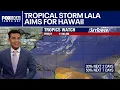 Tropical Storm Lala aims for Hawaii
