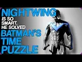 Nightwing Is So Smart He Solved Batman s Time Puzzle Wiki Weekends