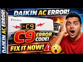 How to Fix Daikin AC Error C9 Complete Troubleshooting Guide Step-by-Step AIRCONDITIONING ERROR