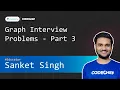 Graph Algorithms Interview Problems Competitive Programming Special Classes Sanket Singh