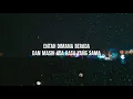 Download Lagu Ada Rindu - Ichad Bless ,Nap Elegant \u0026 Napy Star (lirik lagu)