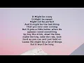 IT WON'T BE LONG​ BY: GEORGE BIRGE​ (LYRICS)