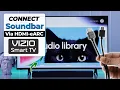 How To Connect Soundbar with Vizio Smart TV Via MI Cable