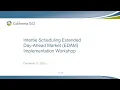 Dec 15 2025 - Intertie Scheduling Extended Day-Ahead Market EDAM Implementation Workshop