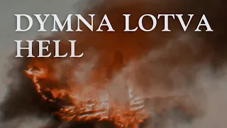 dymna lotva hell official music video 