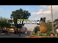 Download Lagu DJ Mimi Khawatir Pipi Menunggu Pipi Pulang(dj pipi mimi)full bass ~ Fikri Asia
