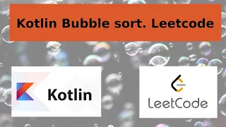 Kotlin Bubble sort Leetcode 75 Sort Colors