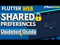 Flutter Web SharedPreferences Login Flutter SharedPreferences Tutorial Flutter SharedPreferences