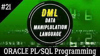 21 Introduction to DML or Data Manipulation Language in SQL Oracle Programming