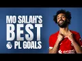 De BESTE doelpunten ooit van Mo Salah [Premier League]
