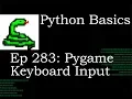 Python Basics Pygame Keyboard Input
