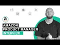 Guide to Amazon Product Manager Amazon PM Interview Process Questions and Tips