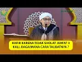 Download Lagu Kafir karena Tidak Sholat Jum'at 3 Kali, Bagaimana Cara Taubatnya ❓  | Buya Yahya Menjawab