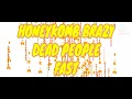 HONEYKOMB BRAZY DEAD PEOPLE FAST