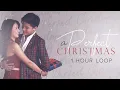 Perfect Christmas  - Daniel Padilla & Kathryn Bernardo (1 Hour Loop)
