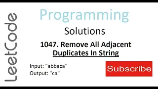 Remove All Adjacent Duplicates In String Leetcode Solution Python